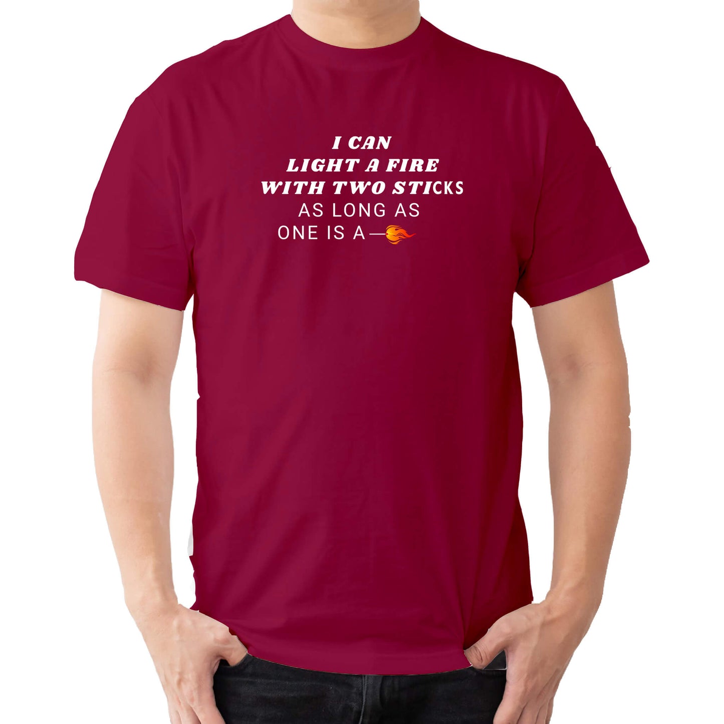 I can light a fire with two sticks t-shirt red